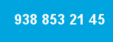 938 853 21 45